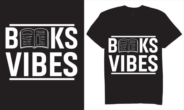 Print books vibes tshirt design for book lovers