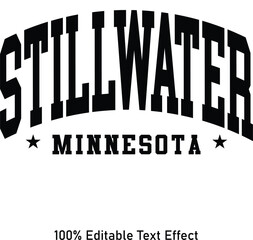 Stillwater text effect vector. Editable college t-shirt design printable text effect vector