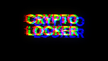 Crypto locker text with screen effects of technological glitches