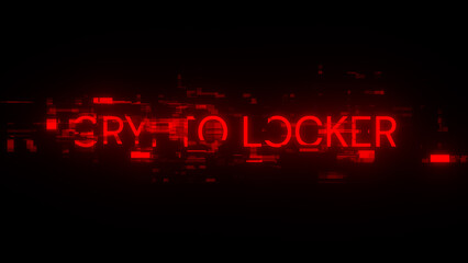 Crypto locker text with screen effects of technological glitches