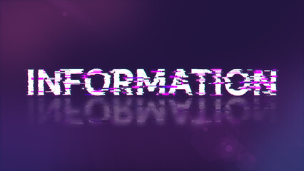 Information text with screen effects of technological glitches