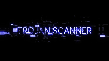 Obraz premium Trojan scanner text with screen effects of technological glitches