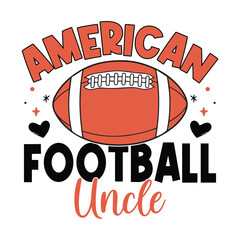 American football uncle - obrazy, fototapety, plakaty