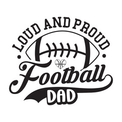 loud and proud football dad