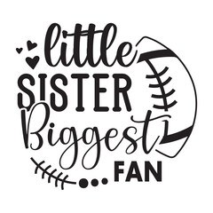 little sister biggest fan