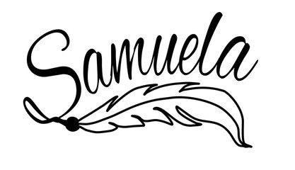 samuela - black color - name written - Word with feather for websites, baby shower, greetings, banners, cards-shirt, sweatshirt, prints, cricut, silhouette, sublimation