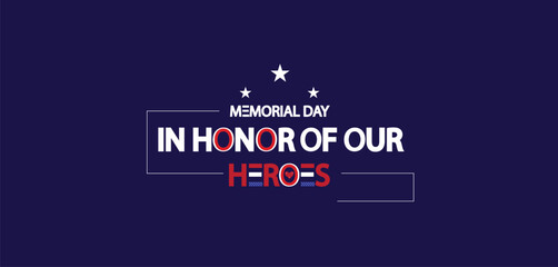 Remembering Our Heroes A Memorial Day Illustration Design