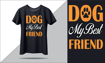 dog my best friend t shirt design with black mockup
