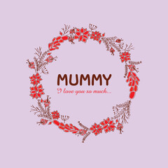 Creative text Mummy I love you so much... in flowers decorated rounded frame for Happy Mother's Day celebration.