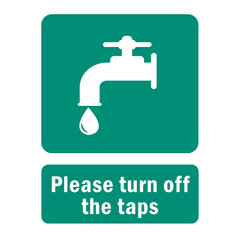please turn off the taps sign element design.