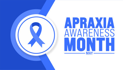 May is Apraxia Awareness Month background template. Holiday concept. use to background, banner, placard, card, and poster design template with text inscription and standard color. vector illustration. - obrazy, fototapety, plakaty