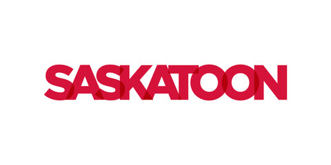 Fototapeta na wymiar Saskatoon in the Canada emblem. The design features a geometric style, vector illustration with bold typography in a modern font. The graphic slogan lettering.