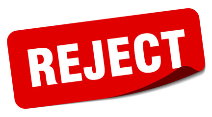 reject sticker. reject label