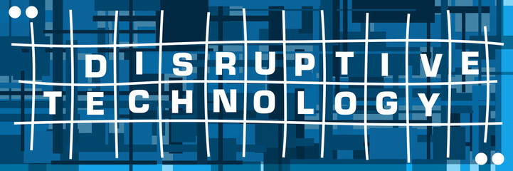 Disruptive Technology Blue Squares Texture Lines Boxes Text 