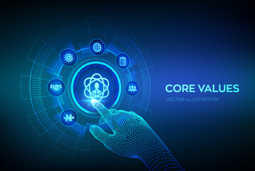 Core Values. Responsibility Ethics Goals Company concept on virtual screen. Core values infographic. Robotic hand touching digital interface. Vector illustration.