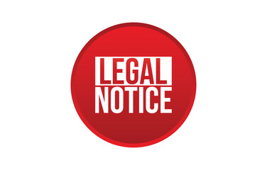 Legal Notice banner design. Legal Notice icon. Flat style vector illustration.