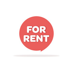 For rent. Round bubble sign with text. Transparent vector illustration with shadow.