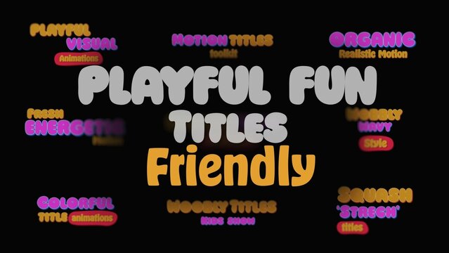 Friendly Playful Fun Elastic Titles Animation 