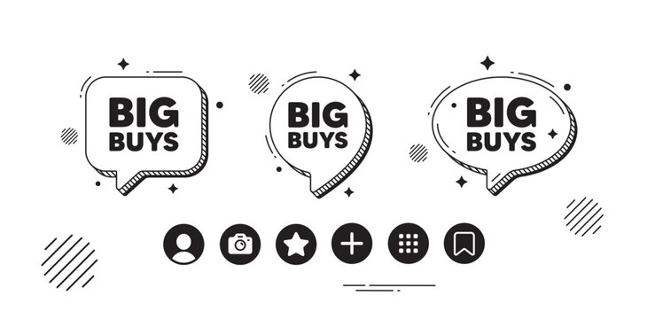 Big buys tag. Speech bubble offer icons. Special offer price sign. Advertising discounts symbol. Big buys chat text box. Social media icons. Speech bubble text balloon. Vector
