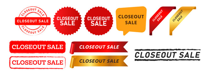 closeout sale stamp speech bubble and ribbon label sign for business marketing