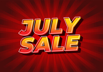 July sale. Text effect in 3 dimension style and eye catching colors