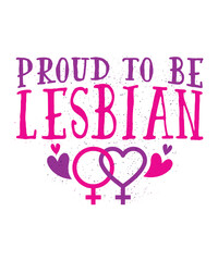 Proud To Be Lesbian Vibrant Pride Expression