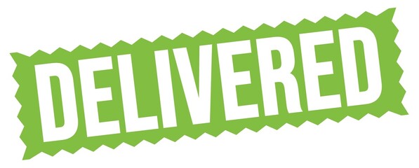 DELIVERED text written on green stamp sign.
