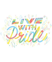 Live With Pride Colorful Bold Statement