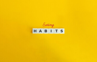 Eating Habits Banner. Cursive Text and Block Letter Tiles on Flat Background. Minimalist Aesthetics.