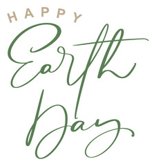 Happy Earth Day handwritten lettering text logo. Typography calligraphic design for greeting cards and poster template celebration. Vector illustration