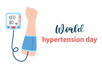 World Hypertension Day. Blood pressure measurement. Hand with a tonometer. Vector illustration.