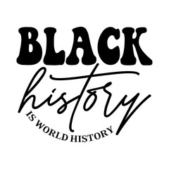 Black History Is World History SVG