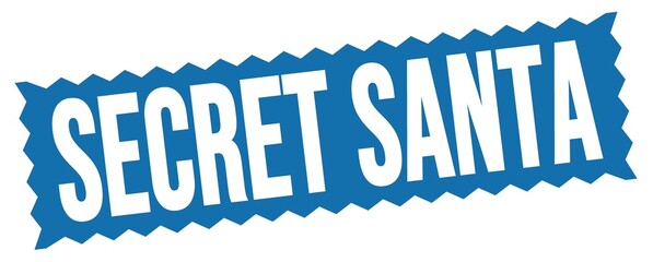 SECRET SANTA text written on blue stamp sign.