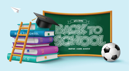 Back to school vector design. Welcome back to school greeting in green chalkboard with education books, ladder and soccer ball elements for learning concept. Vector illustration school greeting design