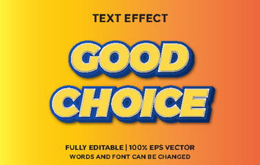 Good Choice 3D Editable Text Effect