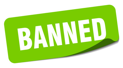 banned sticker. banned label