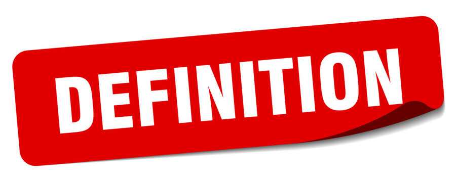 definition sticker. definition label