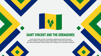 Saint Vincent And The Grenadines Flag Abstract Background Design Template. Saint Vincent And The Grenadines Independence Day Banner Wallpaper Vector Illustration. Independence - obrazy, fototapety, plakaty
