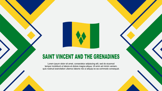 Saint Vincent And The Grenadines Flag Abstract Background Design Template. Saint Vincent And The Grenadines Independence Day Banner Wallpaper Vector Illustration. Illustration - Powered by Adobe
