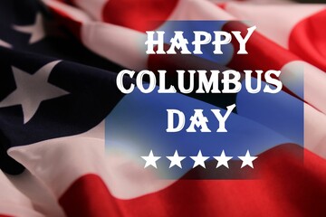 Wallpaper of Happy Columbus Day on the background of the USA flag