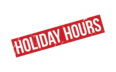 Fototapeta premium Holiday Hours Rubber Stamp Seal Vector