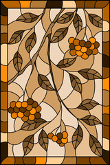 Illustration in stained glass style with a branch of mountain ash, clusters of berries and leaves  in a frame , vertical image, tone brown