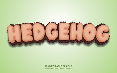 Hedgehog 3D editable text style effect	