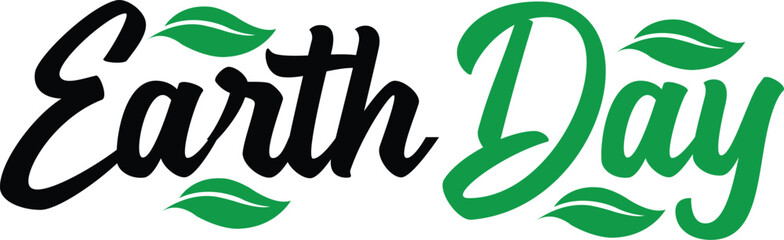 Earth day typography clip art design on plain white transparent isolated background for card, shirt, hoodie, sweatshirt, apparel, tag, mug, icon, poster or badge