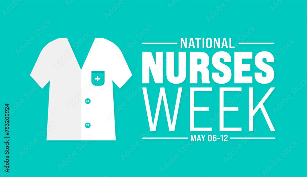 Wall mural 6th to 12th may is national nurses week background template with nurse dress. medical and health car