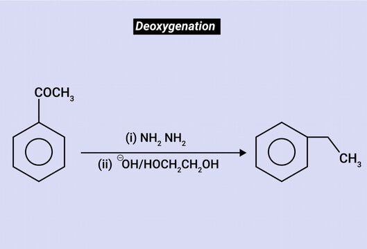 Wolff Kishner Reduction or Deoxygenation