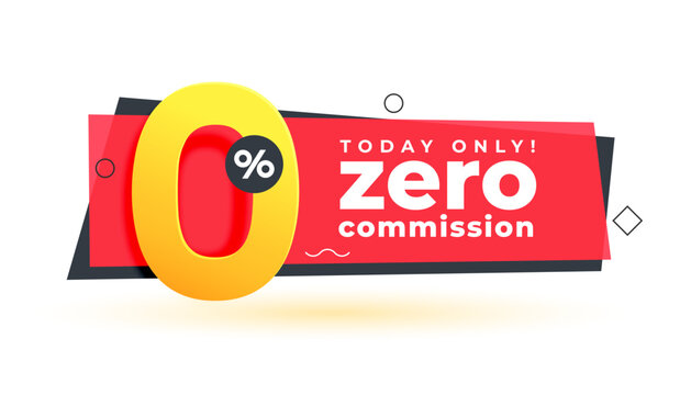 zero percent commission or free service offer background design