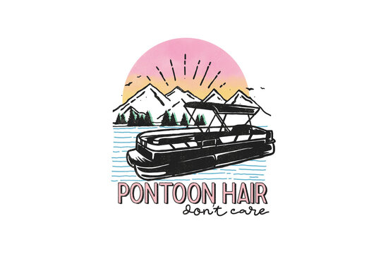 pontoon hair don't care Lake Babe Sublimation T shirt design