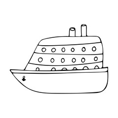 Cute cruise ship drawing for summer holidays and sea travel. Water modes of transport. Summer adventures and fun. Comfortable vacation. Black lines hand draw doodle isolated on white background.