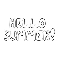 Decorative contour phrase Hello summer. Text in doodle style for summer illustrations, stickers, designs. Outline letters without fill. Hand drawing black line vector illustration isolated on white.